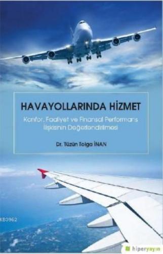 Havayollarında Hizmet: Konfor, Faaliyet ve Finansal Performans İlişkisinin Değerlendirilmesi  Frontansicht 1
