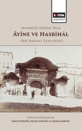 Mahmud Nedim Paşa Ayine ve Hasbihal  Frontansicht 1