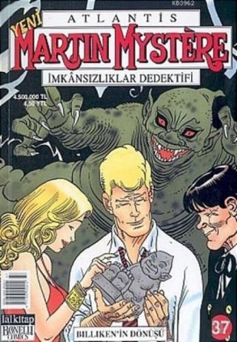 Atlantis Yeni Seri Sayı: 37 Martin Mystere İmkansızlıklar Dedektifi  Billiken'in Dönüşü  Frontansicht 1