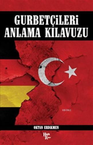 Gurbetçileri Anlama Kılavuzu  Frontansicht 1