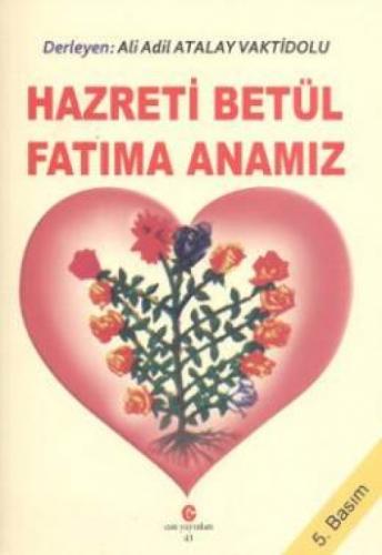 Hazreti Betül Fatıma Anamız  Frontansicht 1