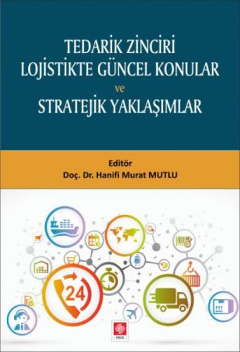 Tedarik Zinciri Lojistikte Güncel Konular ve Stratejik Yaklaşımlar  Frontansicht 1