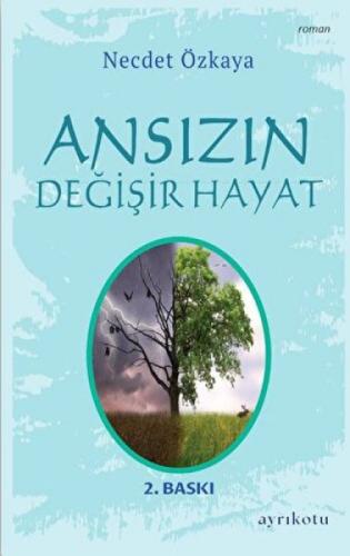 Ansızın Değişir Hayat  Frontansicht 1