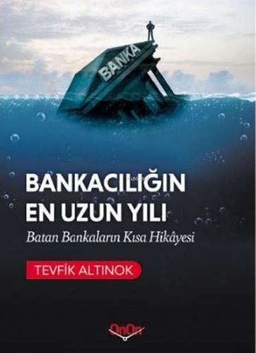 Bankacılıðın En Uzun Yılı  Frontansicht 1