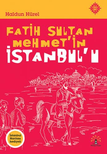 Fatih Sultan Mehmet'in İstanbul'u  Frontansicht 1