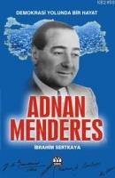 Demokrasi Yolunda Bir Hayat Adnan Menderes  Frontansicht 1