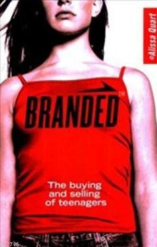 Branded; Buying and Selling Teenagers  Frontansicht 1