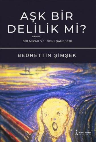 Aşk Bir Delilik Mi? Bir Mizah ve İroni Şaheseri  Frontansicht 1