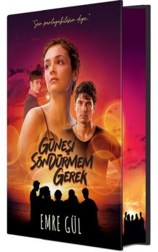 Güneşi Söndürmem Gerek (Film Özel Baskı, Ciltli)  Frontansicht 1
