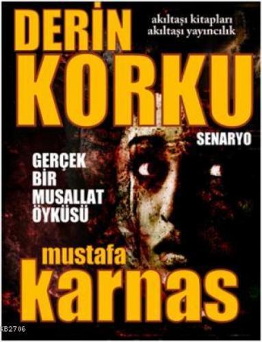 Derin Korku  Frontansicht 1