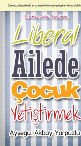 Liberal Ailede Çocuk Yetiştirmek  Frontansicht 1