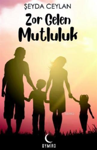 Zor Gelen Mutluluk  Frontansicht 1