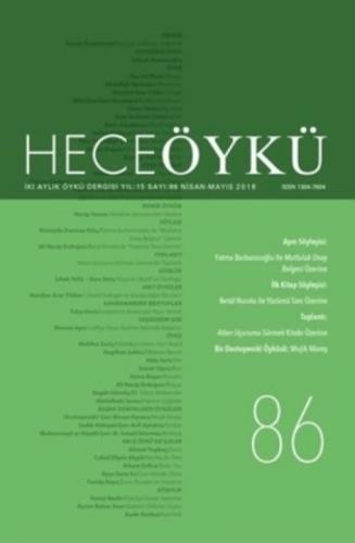 Hece Öykü Dergisi Yıl: 15 Sayı: 86 (Nisan - Mayıs 2018)  Frontansicht 1