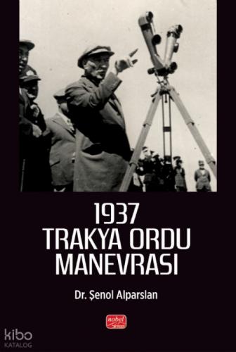 1937 Trakya Ordu Manevrası  Frontansicht 1