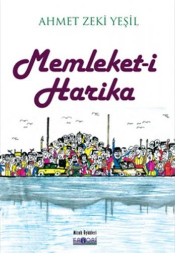 Memleket-i Harika  Frontansicht 1