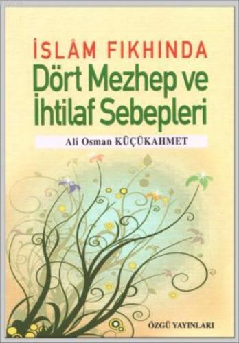 İslam Fıkhında Dört Mezheb ve İhtilaf Sebepleri  Frontansicht 1