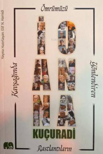 Ömrümüzü Yönlendiren Rastlantılar Kavşağında İoanna Kuçuradi  Frontansicht 1