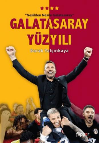 Galatasaray Yüzyılı - Nesilden Nesile Galatasaray - Poster Hediyeli!  Frontansicht 1