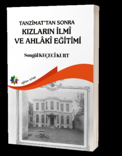 Tanzimattan Sonra Kızların İlmi ve Ahlaki Eğitimi  Frontansicht 1