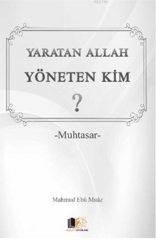 Yaratan Allah Yöneten Kim  Frontansicht 1
