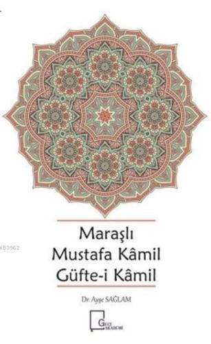 Maraşlı Mustafa Kamil Güfte- i Kamil  Frontansicht 1