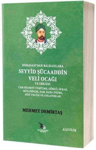 Horasan'dan Balkanlara Seyyid Þücaaddin Veli Ocaðı ve Erkânı  Frontansicht 1