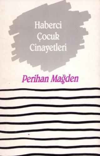 Haberci Çocuk Cinayetleri  Frontansicht 1