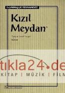 Kızıl Meydan  Frontansicht 1