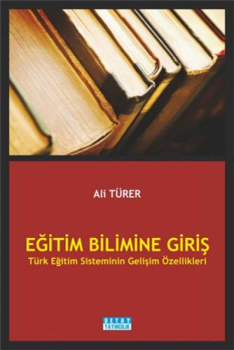 Eğitim Blimine Giriş Türk Eğitim Sisteminin Gelişim Özellikleri  Frontansicht 1