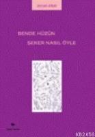 Bende Hüzün Şeker Nasıl Öyle  Frontansicht 1