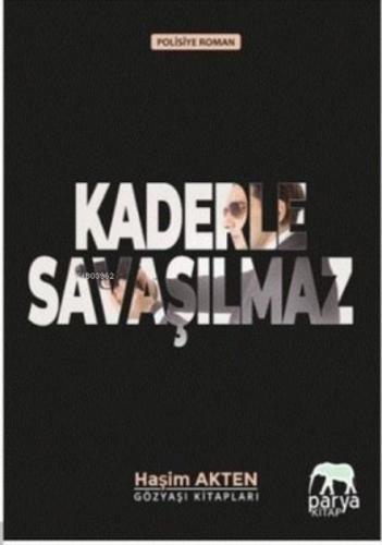 Kaderle Savaşılmaz  Frontansicht 1