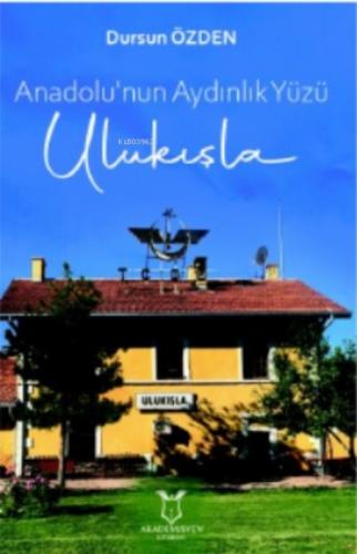 Anadolu'nun Aydınlık Yüzü Ulukışla  Frontansicht 1