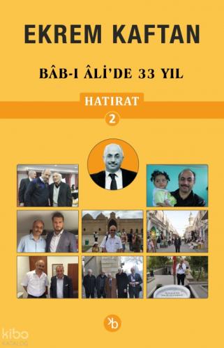 Ekrem Kaftan Hatırat 2 - Bab-ı Ali'de 33 Yıl  Frontansicht 1