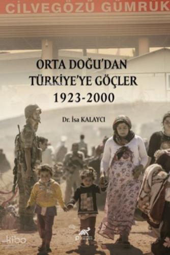 Orta Doğu'dan Türkiye'ye Göçler 1923-2000  Frontansicht 1