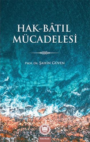 Hak-Batıl Mücadelesi  Frontansicht 1