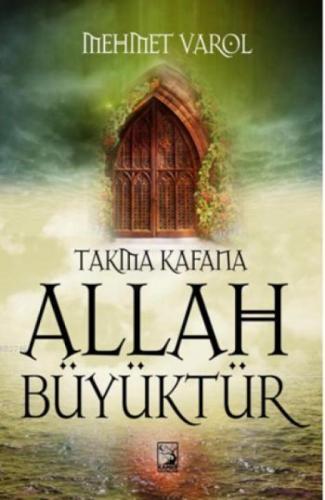 Takma Kafana Allah Büyüktür  Frontansicht 1