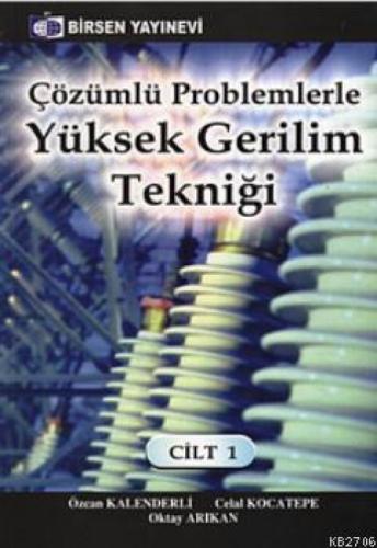 Çözümlü Problemlerle Yüksek Gerilim Tekniği Cilt: 1  Frontansicht 1