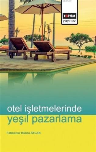 Otel İşletmelerinde Yeşil Pazarlama  Frontansicht 1