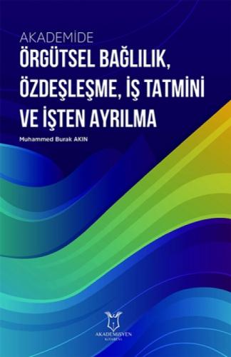 Akademide Örgütsel Bağlılık, Özdeşleşme, İş Tatmini ve İşten Ayrılma  Frontansicht 1