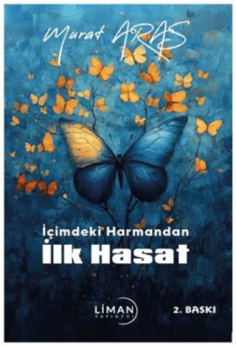 İçimdeki Harmandan İlk Hasat  Frontansicht 1