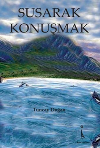 Susarak Konuşmak  Frontansicht 1