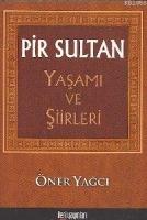 Pir Sultan; Yaşamı ve Şiirleri  Frontansicht 1