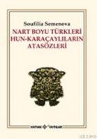 Nart Boyu Türkleri Hun - Karaçaylıların Atasözleri  Frontansicht 1