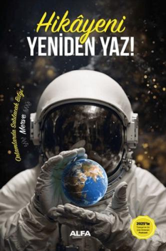 Hikâyeni Yeniden Yaz!  (Ciltli);Ortamlarda Satılacak Bilgi  Frontansicht 1