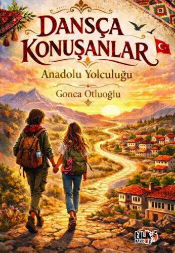 Dansça Konuşanlar;Anadolu Yolculuğu  Frontansicht 1