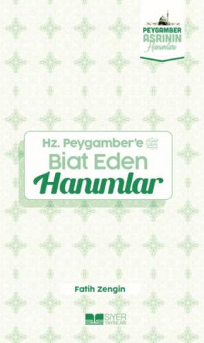 Hz Peygambere Biat Eden Hanımlar;Peygamber Asrının Hanımları 7  Frontansicht 1