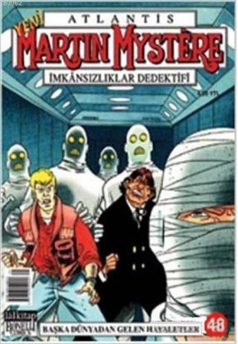 Atlantis Martin Mystere Yeni Seri Sayı: 48 Başka Dünyadan Gelen Hayaletler İmkansızlıklar Dedektifi  Frontansicht 1