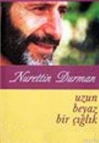 Uzun Beyaz Bir Çığlık  Frontansicht 1