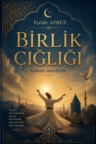 Birlik Çığlığı;Ruhani Manifesto  Frontansicht 1