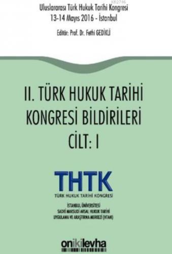 II. Türk Hukuk Tarihi Kongresi Bildirileri (2 Cilt)  Frontansicht 1